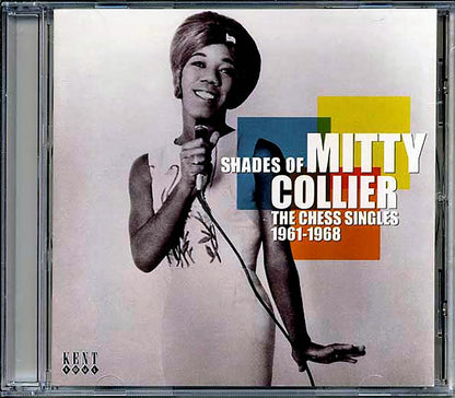 Mitty Colliers - Shades Of Mitty Collier: The Chess Singles 1961-1968 (24 tracks) [New CD]