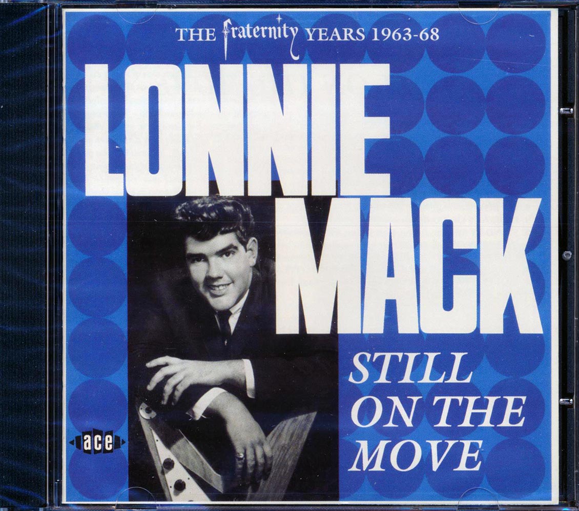 Lonnie Mack - Still On The Move: The Fraternity Years 1963-1968 (26 tracks) [New CD]