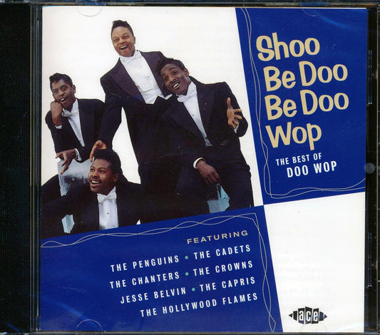 Various - Shoo Be Doo Be Doo Wop: The Best Of Doo Wop [New CD]