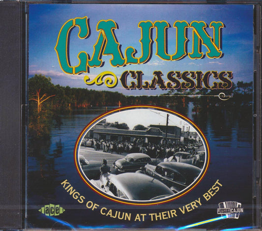 Various - Cajun Classics: Kings Of Cajun At Their Very Best (24 tracks) [New CD]