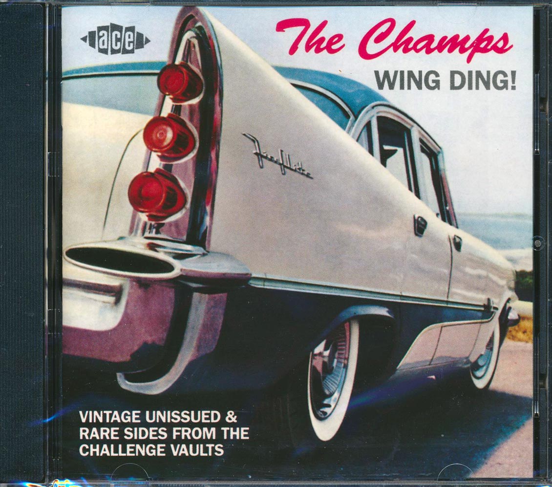 The Champs - Wing Ding: Vintage Unissued & Rare Sides From The Challenge Vaults (28 tracks) [New CD]