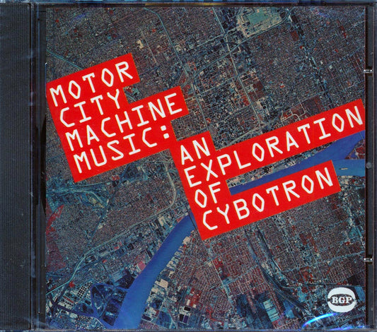 Motor City Machine Music - An Exploration Of Cybotron [New CD]