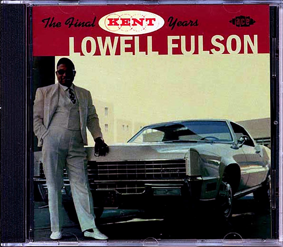 Lowell Fulson - The Final Kent Years (25 tracks) [New CD]