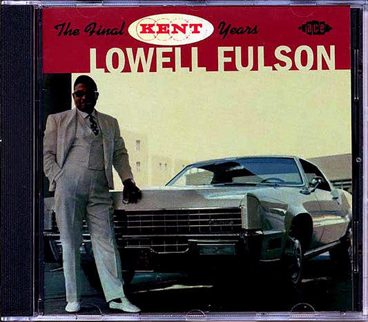 Lowell Fulson - The Final Kent Years (25 tracks) [New CD]