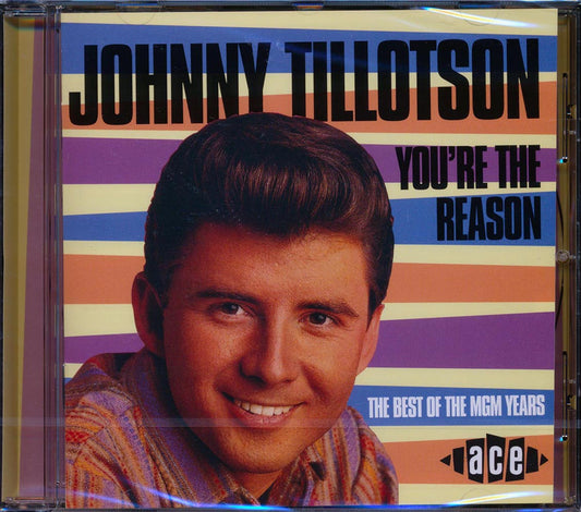 Johnny Tillotson - You're The Reason: The Best Of The MGM Years (30 tracks) [New CD]