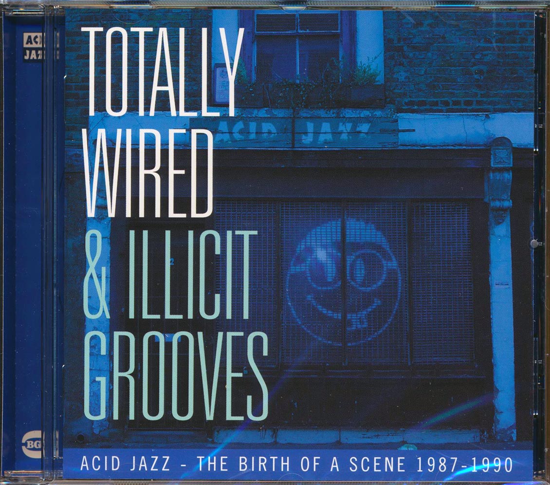 Various - Totally Wired & Illicit Grooves: Acid Jazz, The Birth Of A Scene 1987-1990 [New CD]