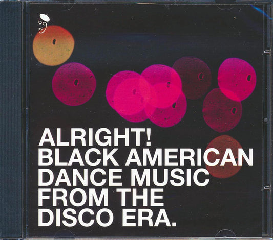 Various - Alright: Black American Dance Music From The Disco Era [New CD]