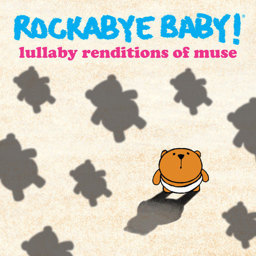 Rockabye Baby! - Lullaby Renditions of Muse [CD]