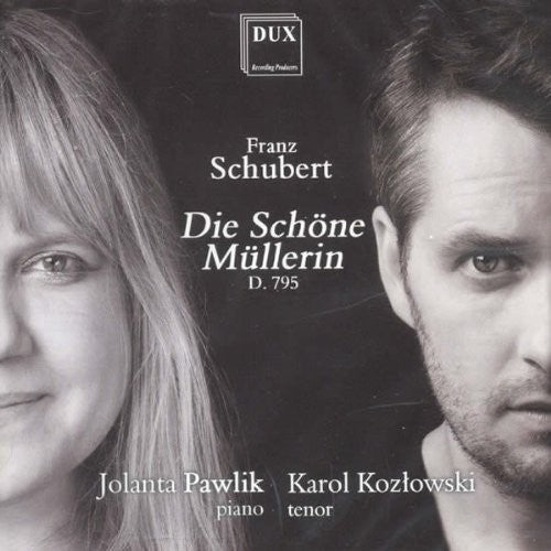 Schubert / Kozlowski / Pawlik - Die Schone Mullerin Op 25 D 795 Music CD