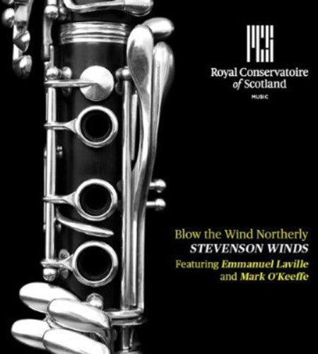 Francaix / Stevenson Winds - Blow the Wind Northerly Music CD
