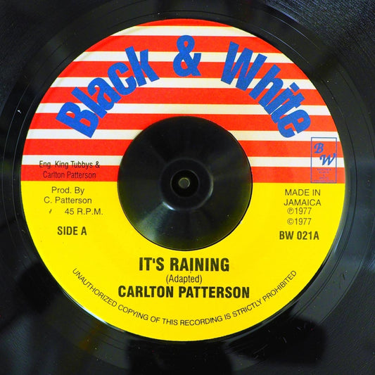 Carlton Patterson - It's Raining  /  King Tubby - Rainy Weather (rhythm: "It's Raining/Weatherman Skank") [New] [New Vinyl 7"]