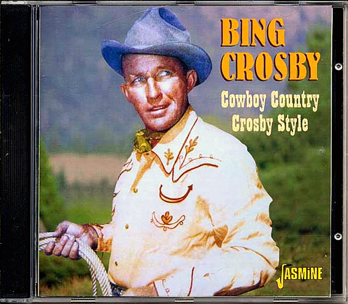 Bing Crosby - Cowboy Country Crosby Style (21 tracks) [New CD]
