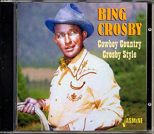 Bing Crosby - Cowboy Country Crosby Style (21 tracks) [New CD]