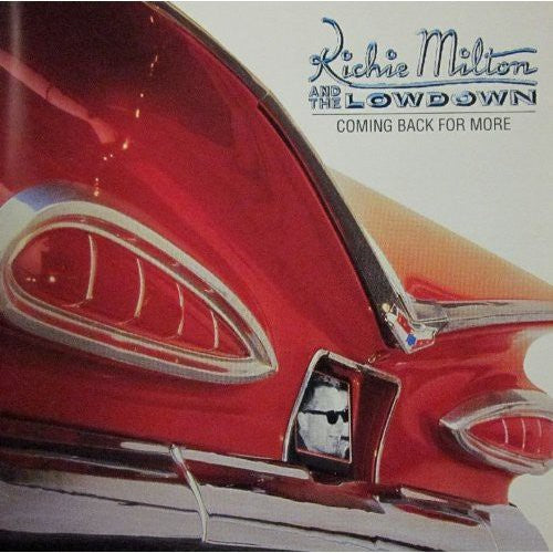 Richie Milton - Coming Back For More Music CD