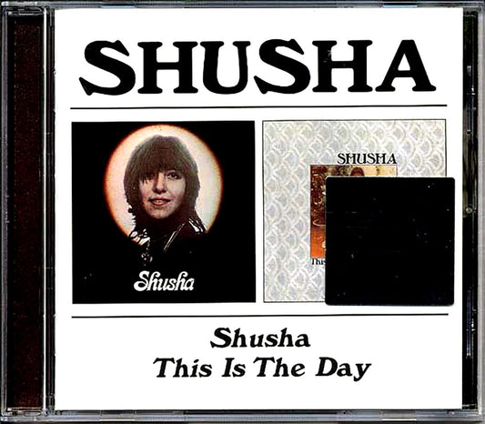 Shusha - Shusha + This Is The Day (2 albums on 1 CD) (21 tracks) (remastered) [New CD]