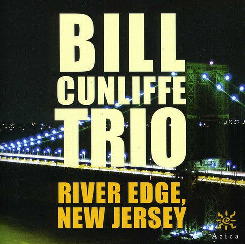Bill Cunliffe Trio - River Edge, New Jersey [CD]