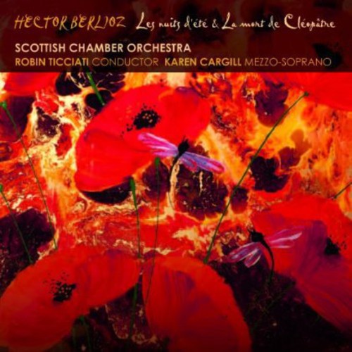 Robin Ticciati - Les Nuits D'ete / la Mort de Cleopatre [CD]