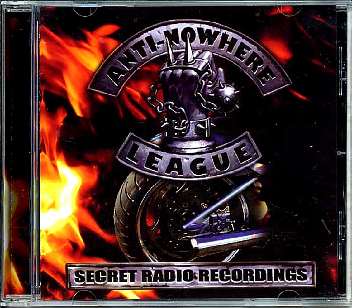 Anti-Nowhere League - Secret Radio Recordings [New]