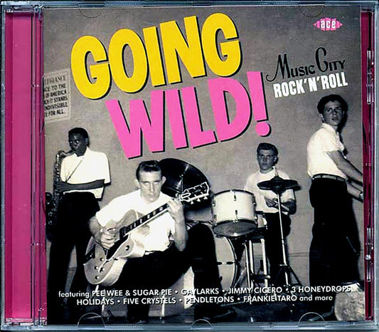 Various - Going Wild! Music City Rock 'N' Roll (24 tracks) [New CD]
