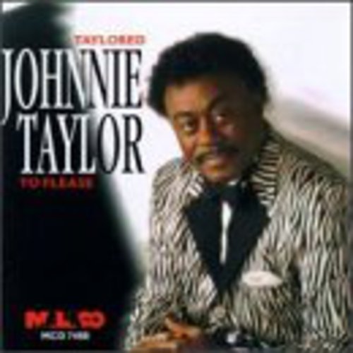 Johnnie Taylor - Taylored to Please [CD]