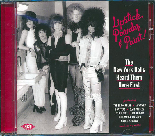 Various - Lipstick, Powder & Paint! The New York Dolls Heard Them Here First (24 tracks) [New CD]