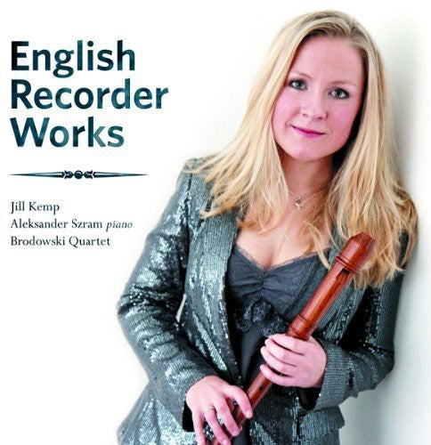 Kemp / Szram / Brodowski Quartet - English Recorder Works Music CD