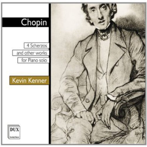 Chopin / Kenner - Scherzi Mazurkas Polonaises [CD]
