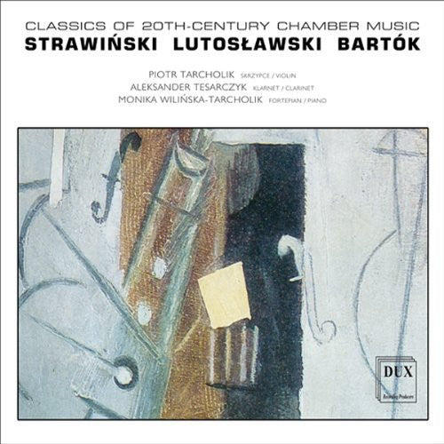 Stravinsky / Lutoslawski / Bartok / Tarcholi - Classics of 20th Century Chamber Music [CD]