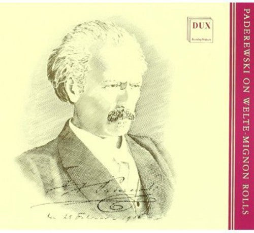 Ignacy Jan Paderewski - Paderewski Recordings on Welte-Mignon Rolls [2 CD]
