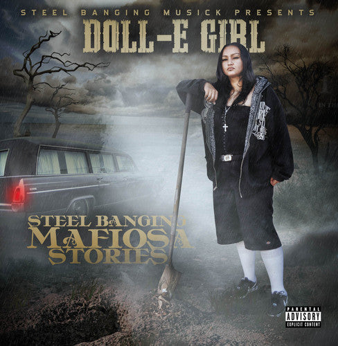 Doll-E Girl - Steel Banging Mafiosa Stories Music CD