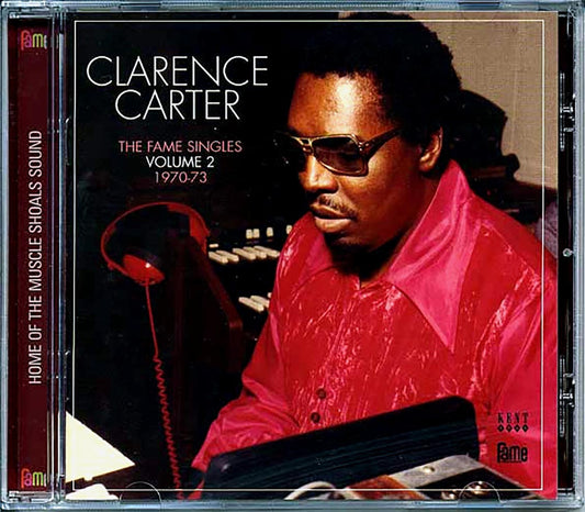 Clarence Carter - The Fame Singles Volume 2: 1970-73 (22 tracks) [New CD]