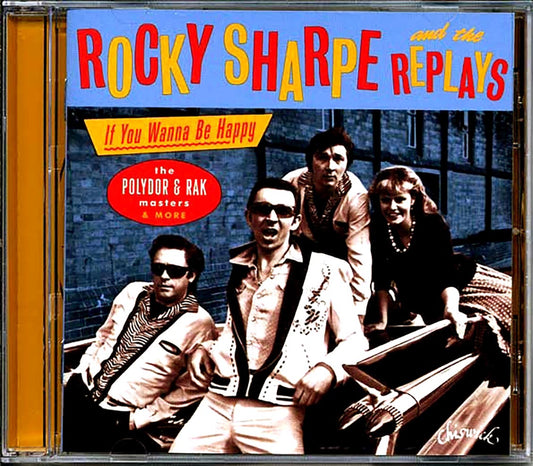 Rocky Sharpe & The Replays - If You Wanna Be Happy: The Polydor & Rak Masters & More (26 tracks) [New CD]