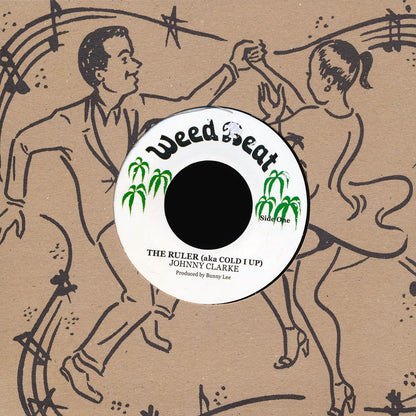 Johnny Clarke - The Ruler (Cold I Up)  /  The Aggrovators - Version [New Vinyl 7"]