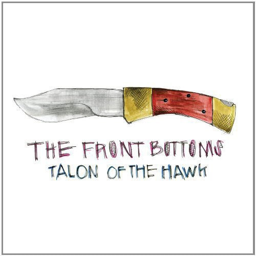 The Front Bottoms - Talon Of The Hawk [Download Included] [New Vinyl]