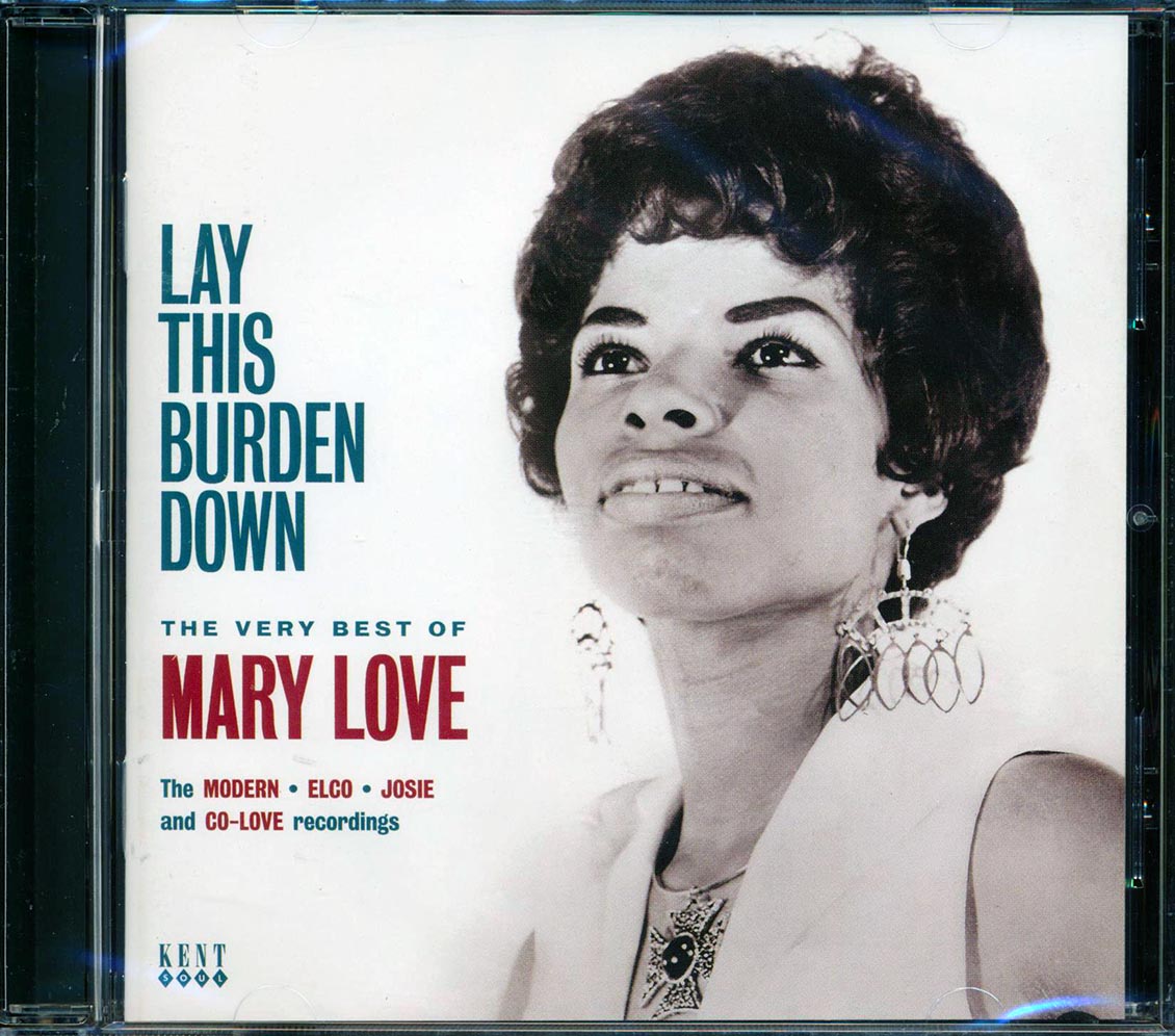 Mary Love - Lay This Burden Down: The Very Best Of Mary Love (25 tracks) [New CD]