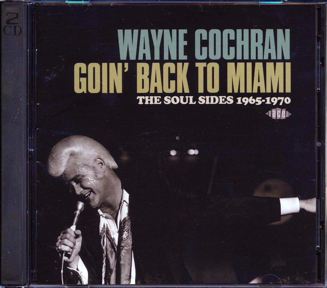 Wayne Cochran - Goin' Back To Miami: The Soul Sides 1965-1970 (38 tracks) (2xCD) [New CD]