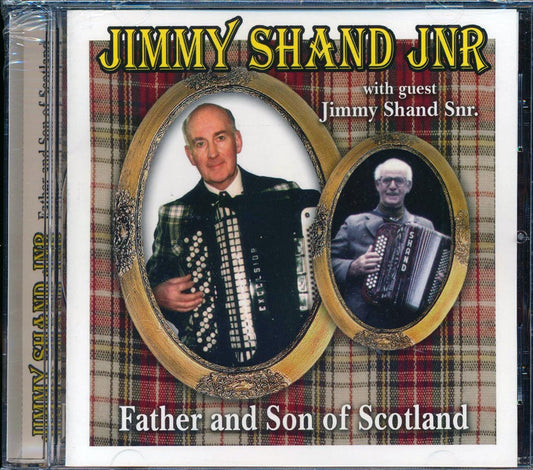 Jimmy Shand Jnr, Jimmy Shand - Father & Son Of Scotland [New CD]