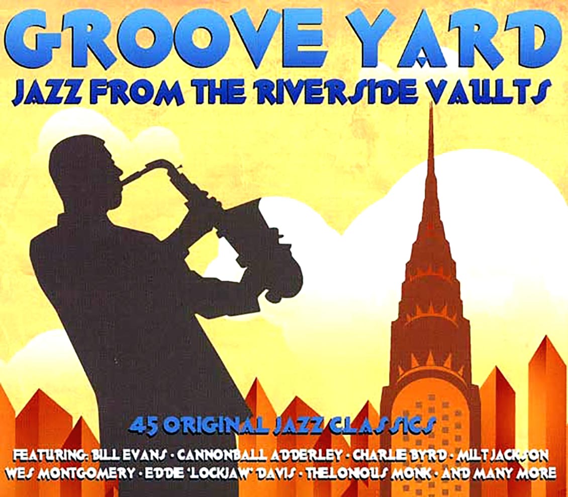 Various - Groove Yard: Jazz From The Riverside Vaults (45 tracks) (3xCD) (deluxe 3-fold digipak) [New CD]