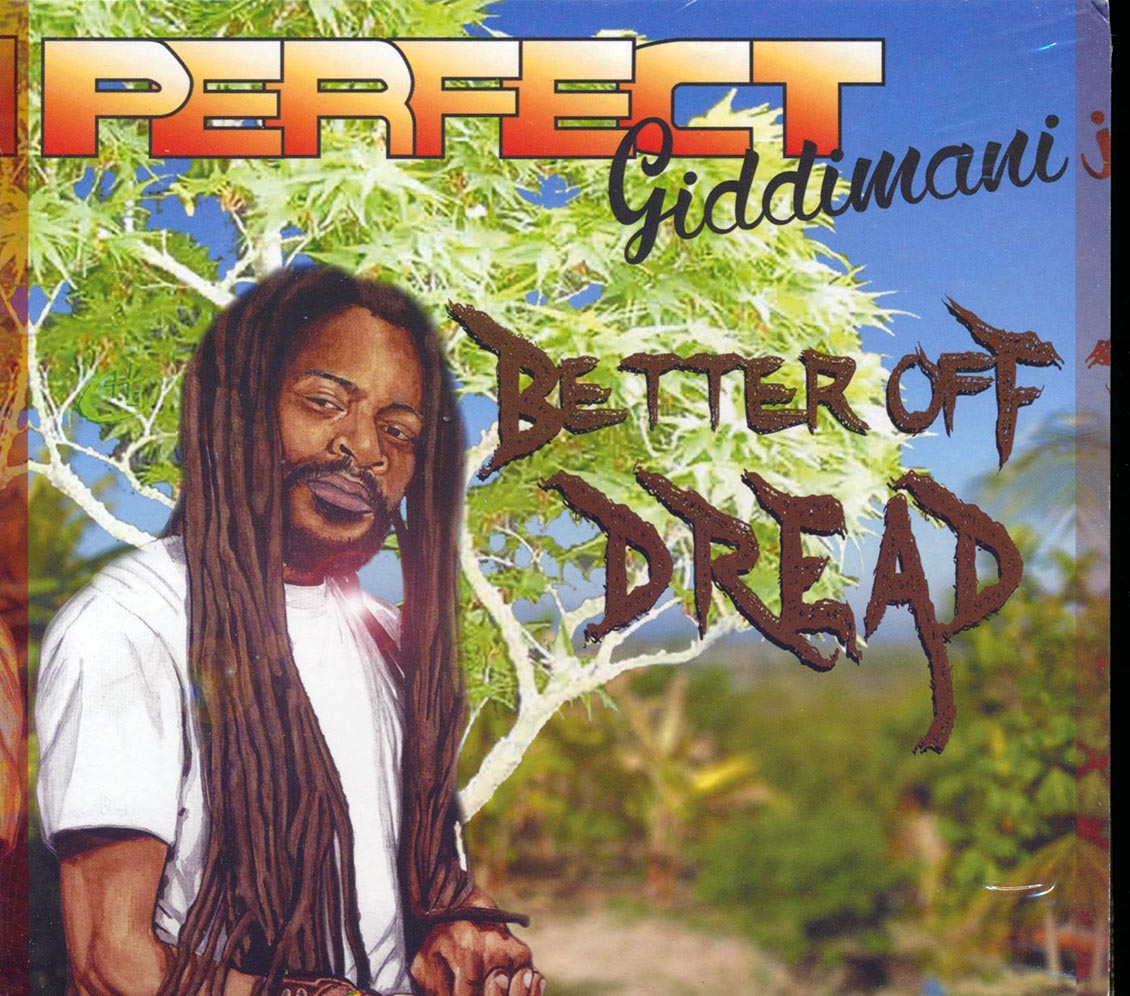 Perfect Giddimani - Better Off Dread [New] [New CD]
