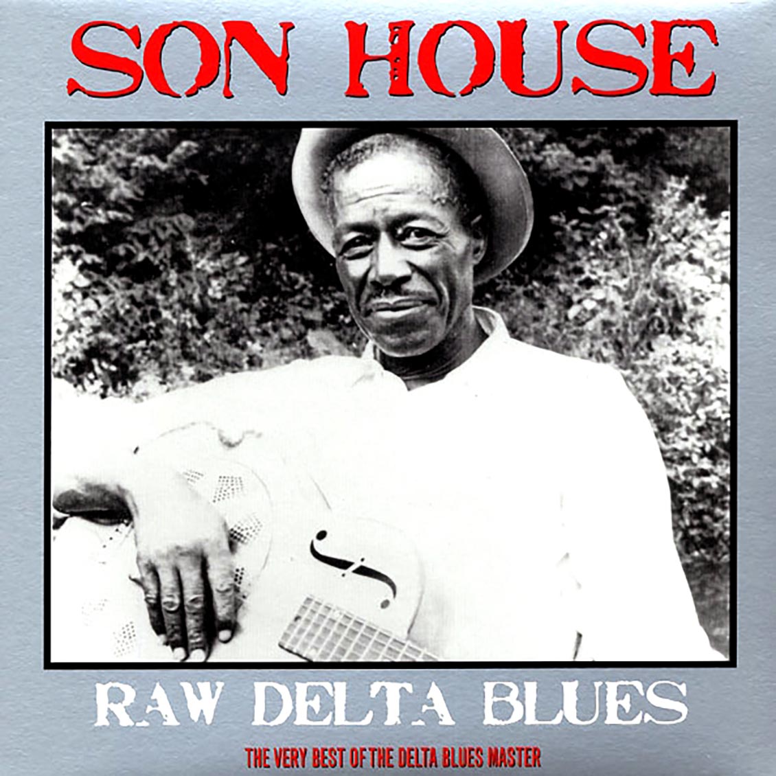 Son House - Raw Delta Blues: The Very Best Of The Delta Blues Master [New Vinyl Record LP]