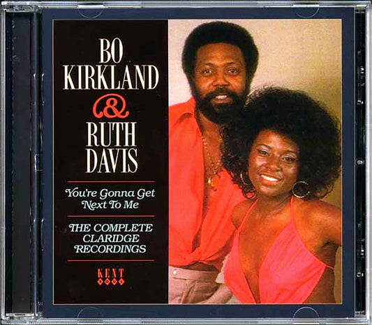 Bo Kirkland & Ruth Davis - You're Gonna Get Next To Me + The Complete Claridge Recordings [New CD]