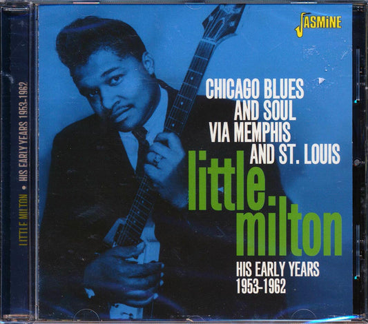Little Milton - Chicago Blues And Soul Via Memphis And St. Louis: His Early Years 1953-1962 (29 tracks) [New CD]