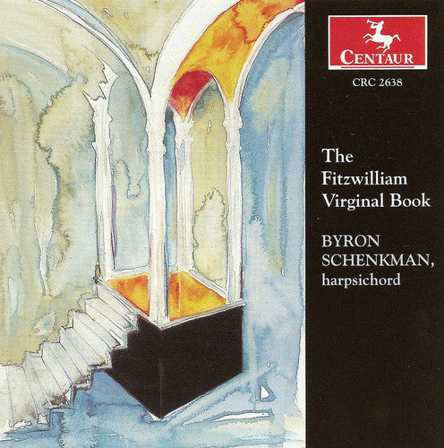 Byron Schenkman - Fitzwilliam Virginal Book Music CD