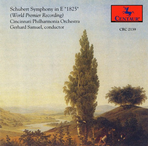 Schubert / Cinncinatti Po / Samuel - Symphony In E (1825): Premiere Recording Music CD