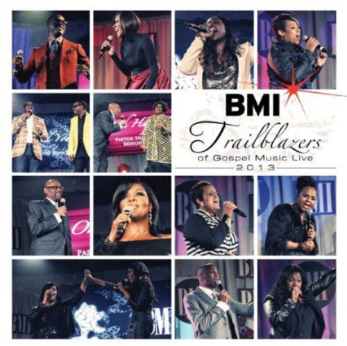 Bmi Trailblazers Of Gospel - BMI Trailblazers Of Gospel 2013 [CD]