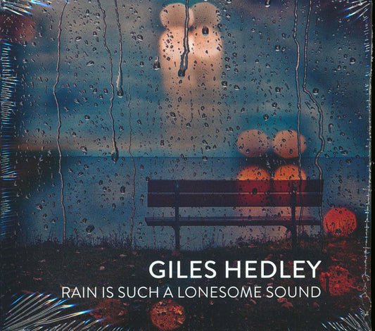 Giles Hedley - Rain Is Such A Lonesome Sound [New] [New CD]