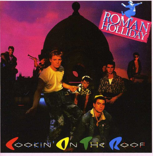 Roman Holliday - Cookin' On The Roof: Expanded Edition [Import]