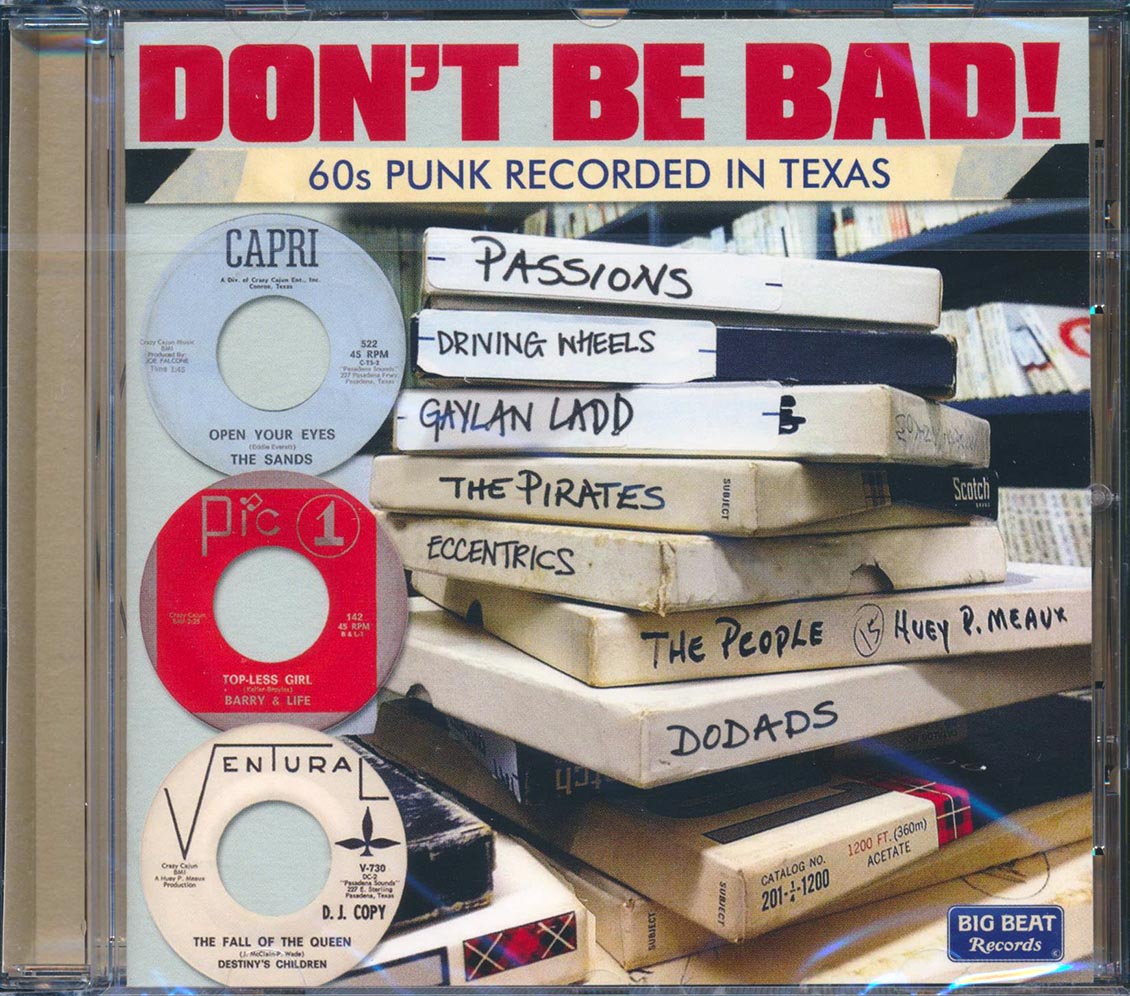 Various - Don't Be Bad! 60s Punk Recorded In Texas [New CD]