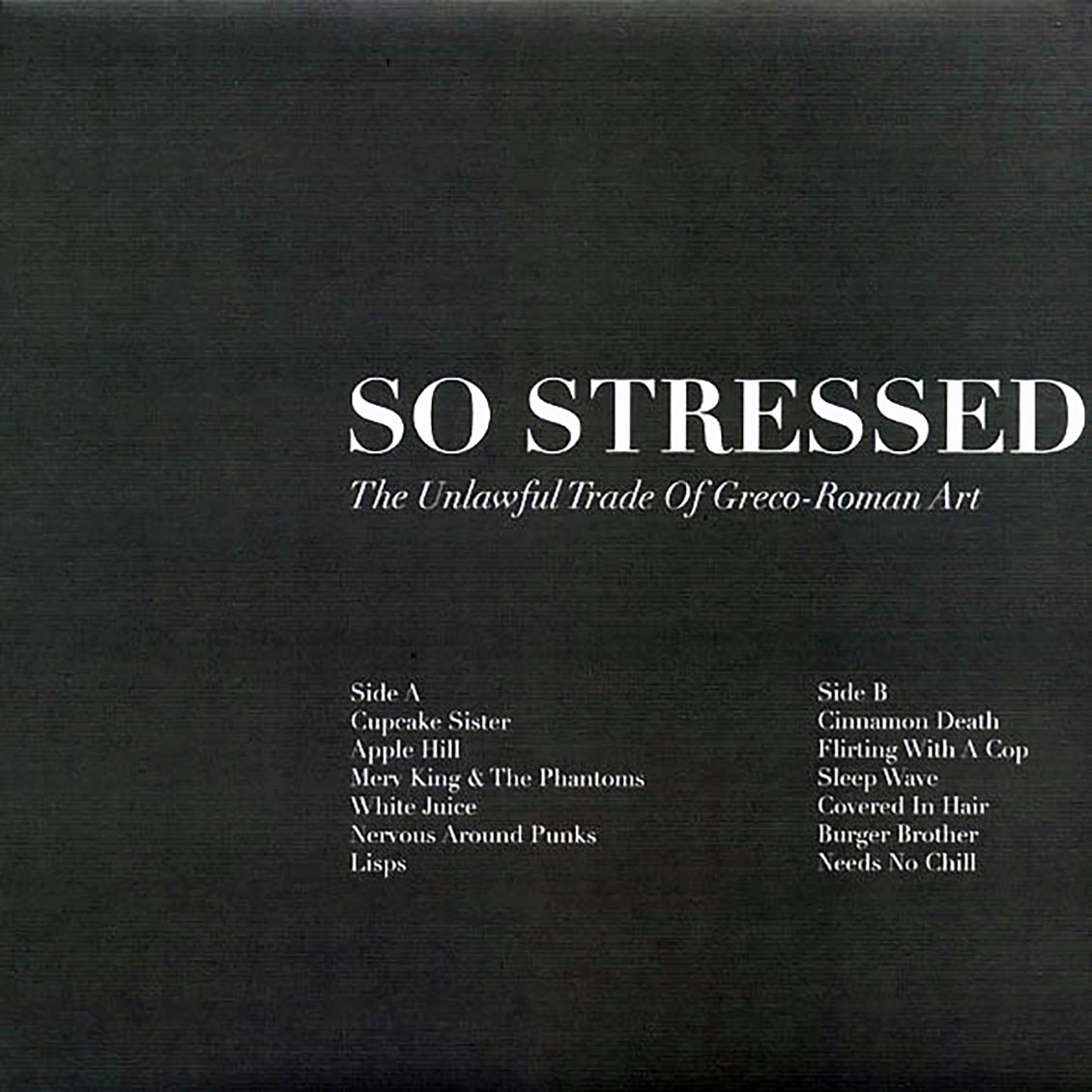 So Stressed - The Unlawful Trade Of Greco-Roman Art (ltd. ed.) [New] [New Vinyl]
