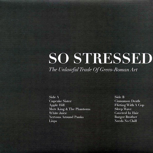So Stressed - The Unlawful Trade Of Greco-Roman Art (ltd. ed.) [New] [New Vinyl]